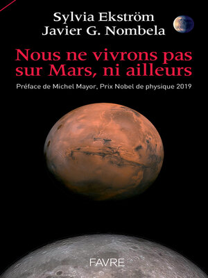 cover image of Nous ne vivrons pas sur Mars, ni ailleurs